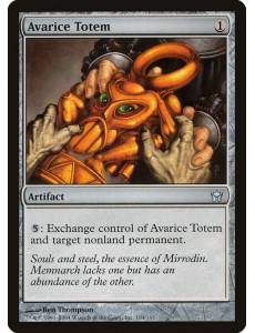 Totem da Avareza / Avarice Totem