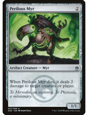 (Foil) Perilous Myr