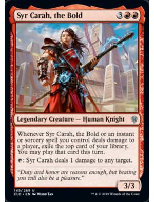 Syr Carah, a Ousada / Syr Carah, the Bold