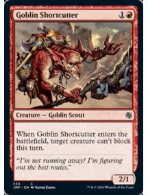 Atalhadeiro Goblin / Goblin Shortcutter