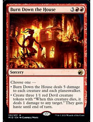 Incendiar a Casa / Burn Down the House
