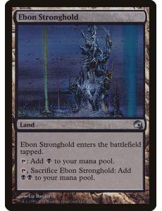 (Foil) Ebon Stronghold