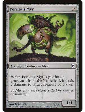 Myr Temerário / Perilous Myr