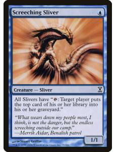 Fractius Guinchante / Screeching Sliver