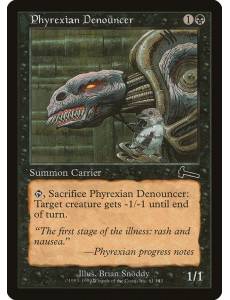 Phyrexian Denouncer / Denunciaador Phyrexiano