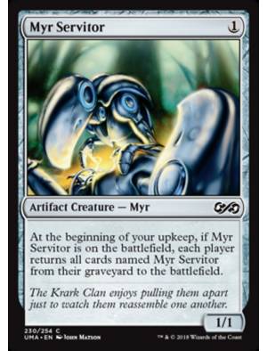 (Foil) Serviçal Myr / Myr Servitor